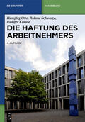 Otto / Krause / Schwarze |  Die Haftung des Arbeitnehmers | Buch |  Sack Fachmedien