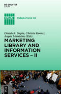 Gupta / Koontz / Massisimo |  Marketing Library and Information Services II | Buch |  Sack Fachmedien