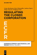 Bachmann / Eidenmüller / Schön |  Regulating the Closed Corporation | Buch |  Sack Fachmedien