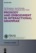 Bergmann / Brenning / Pfeiffer |  Prosody and  Embodiment in Interactional Grammar | Buch |  Sack Fachmedien