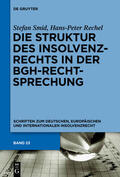 Smid / Rechel |  Die Struktur des Insolvenzrechts in der BGH-Rechtsprechung | eBook | Sack Fachmedien
