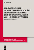 Müller-Christmann / Grigoleit / Schäfer |  Anlegerschutz im Wertpapiergeschäft. Verantwortlichkeit der Organmitglieder von Kreditinstituten | eBook | Sack Fachmedien