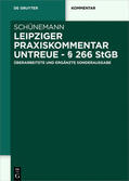 Schünemann |  Leipziger Praxiskommentar Untreue - § 266 StGB | Buch |  Sack Fachmedien