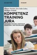 Zwickel / Lohse / Schmid |  Kompetenztraining Jura | Buch |  Sack Fachmedien