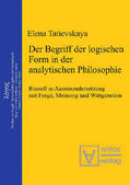 Tatievskaya |  Der Begriff der logischen Form in der Analytischen Philosophie | eBook | Sack Fachmedien