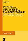 Seibt / Garsdal |  How is Global Dialogue Possible? | Buch |  Sack Fachmedien