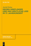 Dröse |  Dröse, A: Georg Greflinger und das weltliche Lied | Buch |  Sack Fachmedien