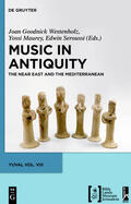 Goodnick Westenholz / Maurey / Seroussi |  Music in Antiquity | eBook | Sack Fachmedien