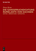 Kern |  Die Sangspruchdichtung Rumelants von Sachsen | eBook | Sack Fachmedien