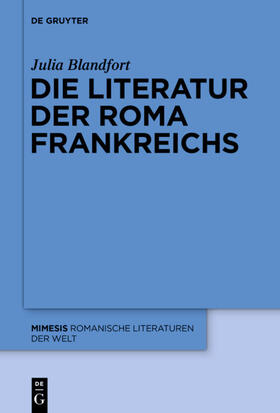 Blandfort | Die Literatur der Roma Frankreichs | Buch | sack.de