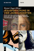 Zager |  Jesusforschung in vier Jahrhunderten | eBook | Sack Fachmedien