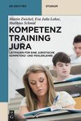 Zwickel / Lohse / Schmid |  Kompetenztraining Jura | eBook | Sack Fachmedien