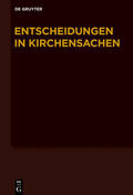 Baldus / Hering / Muckel |  Entscheidungen in Kirchensachen seit 1946 / 1.7.-31.12.2011 | Buch |  Sack Fachmedien