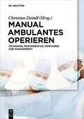 Deindl |  Manual Ambulantes Operieren | eBook | Sack Fachmedien