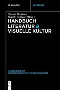 Benthien / Weingart |  Handbuch Literatur & Visuelle Kultur | eBook | Sack Fachmedien