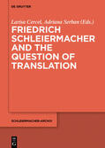 Cercel / Serban |  Friedrich Schleiermacher and the Question of Translation | eBook | Sack Fachmedien