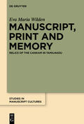 Wilden |  Manuscript, Print and Memory | eBook | Sack Fachmedien
