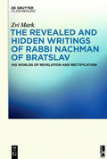 Mark |  The Revealed and Hidden Writings of Rabbi Nachman of Bratslav | Buch |  Sack Fachmedien