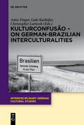 Finger / Kathöfer / Larkosh |  KulturConfusão – On German-Brazilian Interculturalities | eBook | Sack Fachmedien