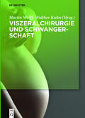 Wolff / Kuhn |  Viszeralchirurgie und Schwangerschaft | eBook | Sack Fachmedien