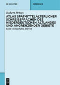 Peters |  Atlas spätmittelalterlicher Schreibsprachen des niederdeutschen Altlandes und angrenzender Gebiete (ASnA) | Buch |  Sack Fachmedien