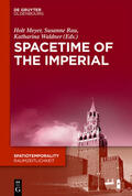 Meyer / Rau / Waldner |  SpaceTime of the Imperial | eBook | Sack Fachmedien