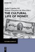 Capeloa Gil / Gonçalves da Silva |  The Cultural Life of Money | eBook | Sack Fachmedien