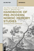 Glauser / Hermann / Mitchell |  Handbook of Pre-Modern Nordic Memory Studies | eBook | Sack Fachmedien