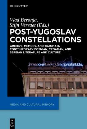 Beronja / Vervaet | Post-Yugoslav Constellations | E-Book | sack.de