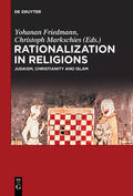 Friedmann / Markschies |  Rationalization in Religions | eBook | Sack Fachmedien