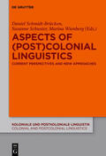 Schmidt-Brücken / Wienberg / Schuster |  Aspects of (Post)Colonial Linguistics | Buch |  Sack Fachmedien