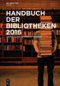  Handbuch der Bibliotheken 2016 | Buch |  Sack Fachmedien