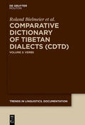 Bielmeier / Häsler / Haller |  Comparative Dictionary of Tibetan Dialects (CDTD). Vol. 2: Verbs | Buch |  Sack Fachmedien