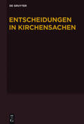 Hering / Baldus / Lentz |  Entscheidungen in Kirchensachen seit 1946, Band 61, 1.1.-30.6.2013 | Buch |  Sack Fachmedien