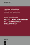 Müller-Dietz |  Recht und Kriminalität in literarischen Brechungen | Buch |  Sack Fachmedien