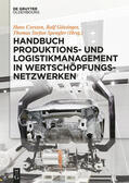 Corsten / Gössinger / Spengler |  Handbuch Produktions- und Logistikmanagement in Wertschöpfungsnetzwerken | eBook | Sack Fachmedien