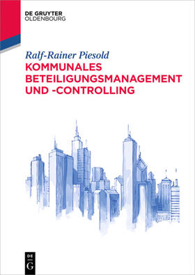 Piesold | Kommunales Beteiligungsmanagement und -controlling | Buch | sack.de