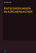 Hering / Baldus / Lentz |  Entscheidungen in Kirchensachen seit 1946, Band 62, 1.7.-31.12.2013 | Buch |  Sack Fachmedien