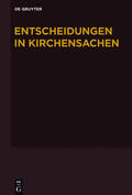 Baldus / Muckel |  Entscheidungen in Kirchensachen seit 1946 / 1.7.-31.12.2013 | eBook | Sack Fachmedien