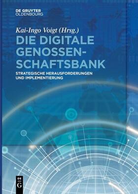 Voigt | Die digitale Genossenschaftsbank | Buch | sack.de