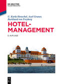 Henschel / Gruner / von Freyberg |  Hotelmanagement | Buch |  Sack Fachmedien