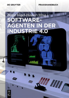 Vogel-Heuser | Softwareagenten in der Industrie 4.0 | E-Book | sack.de