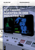 Vogel-Heuser |  Softwareagenten in der Industrie 4.0 | eBook | Sack Fachmedien
