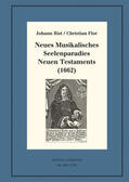 Rist / Flor / Steiger |  Neues Musikalisches Seelenparadies Neuen Testaments (1662) | eBook | Sack Fachmedien