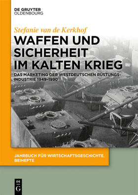 Kerkhof | Kerkhof, S: Waffen und Sicherheit im Kalten Krieg | Buch | sack.de