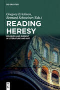 Erickson / Schweizer |  Reading Heresy | eBook | Sack Fachmedien