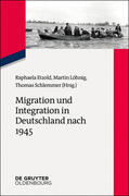 Etzold / Löhnig / Schlemmer |  Migration und Integration in Deutschland nach 1945 | eBook | Sack Fachmedien