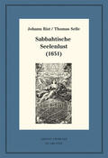 Rist / Selle / Steiger |  Rist, J: Sabbahtische Seelenlust (1651) | Buch |  Sack Fachmedien