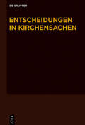 Hering / Baldus / Lentz |  Entscheidungen in Kirchensachen seit 1946, Band 64, 1.7.2014-31.12.2014 | Buch |  Sack Fachmedien