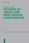 Müller / Kraus |  Studien zu Jesus und dem frühen Christentum | Buch |  Sack Fachmedien